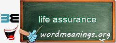 WordMeaning blackboard for life assurance